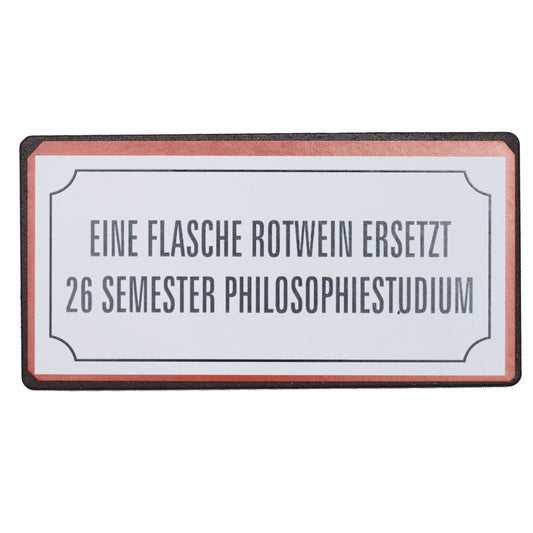 Magnet: Eine Flasche Rotwein ersetzt 26 Semester Philosophiestudium