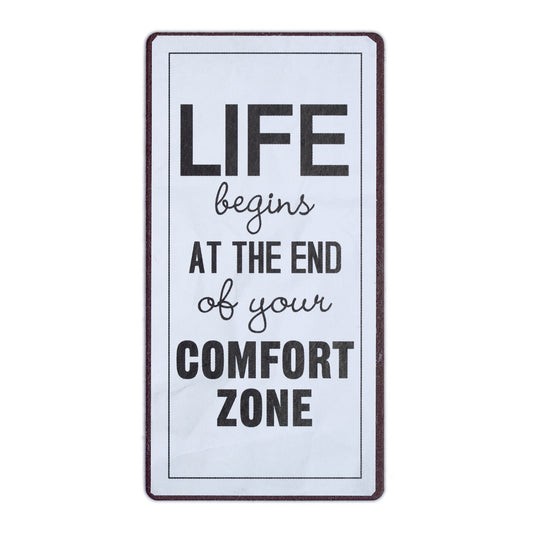 Magnet: Life begins at the end of your comfort zone
