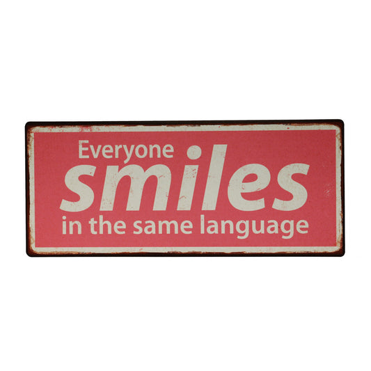 Blechschild: Everyone smiles in the same language