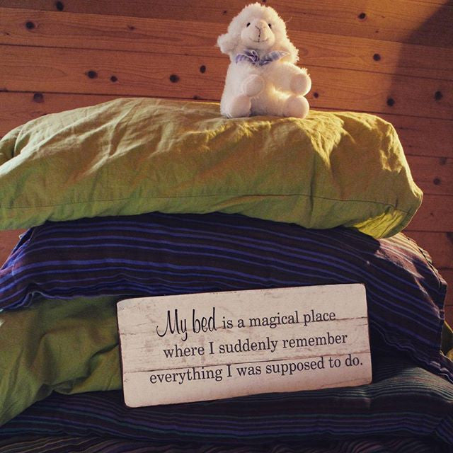 Blechschild: My bed is a magical place where I suddenly remember everything I was supposed to do