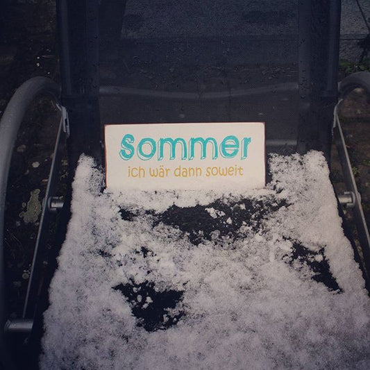 Blechschild: Sommer - ich wär dann soweit
