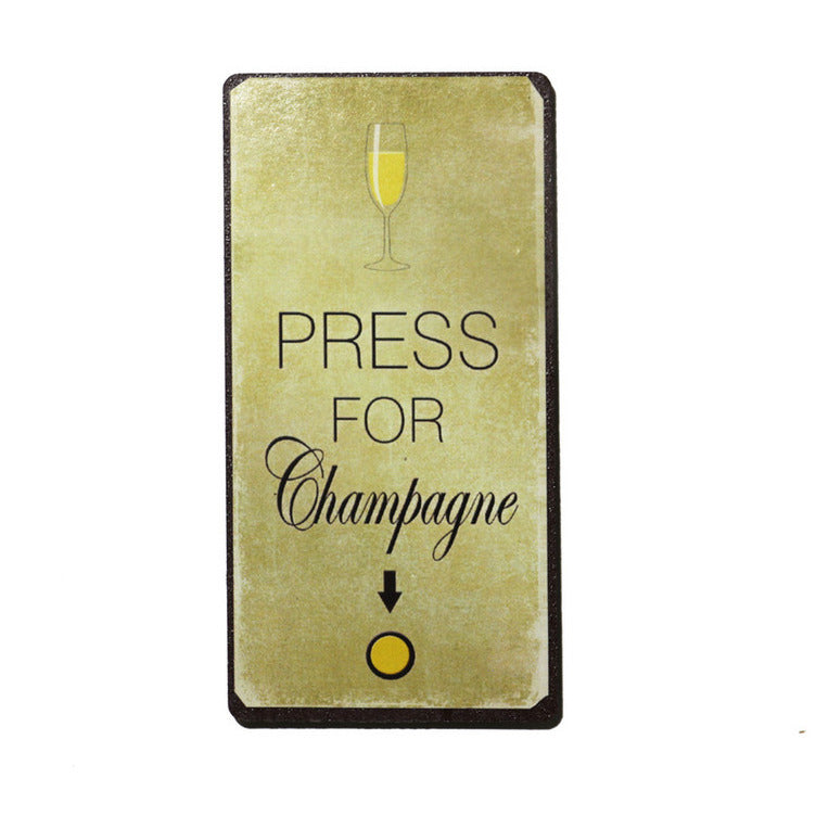 Magnet: Press for champagne