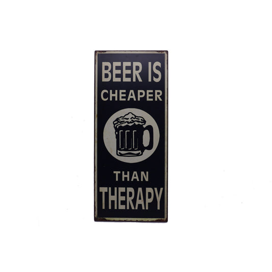 Blechschild: Beer is cheaper than therapy